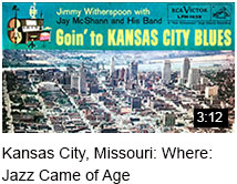 Kansas City, Missouri: Where Jazz Came of Age
